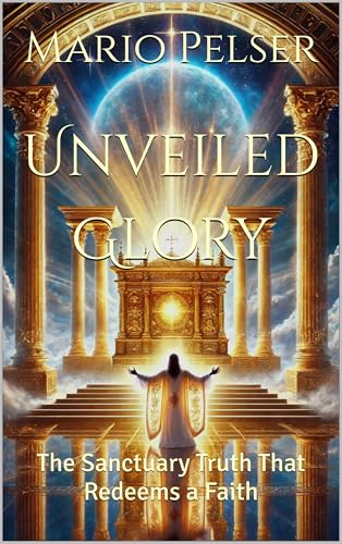 Cover of Unveiled Glory by Mario Pelser